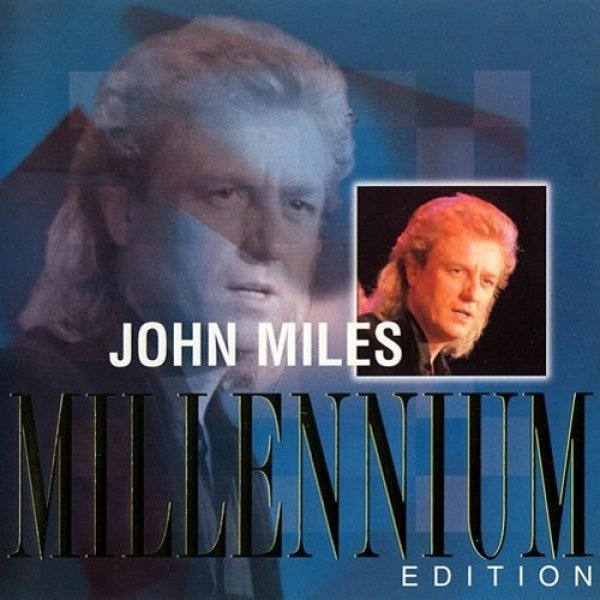 Millennium Edition - John Miles