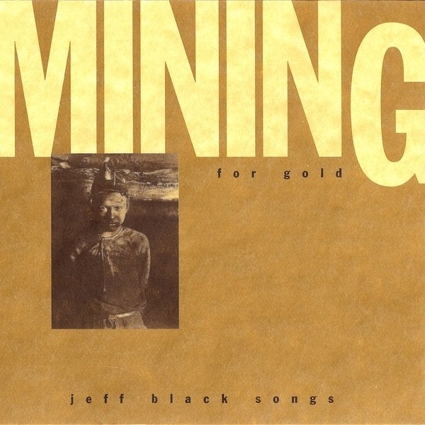 Jeff Black : Mining