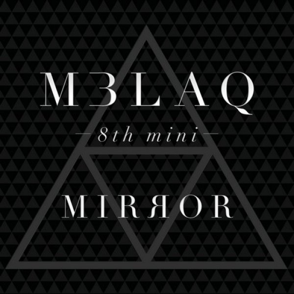 MBLAQ : Mirror