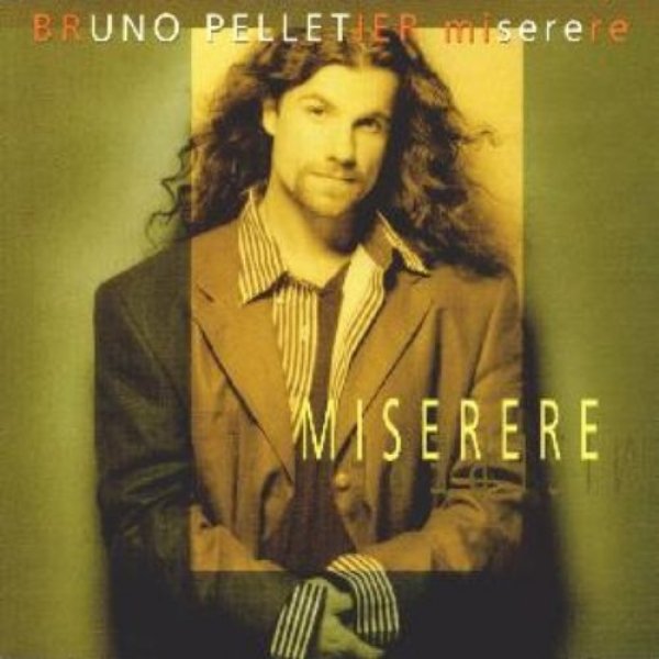 Bruno Pelletier : Miserere