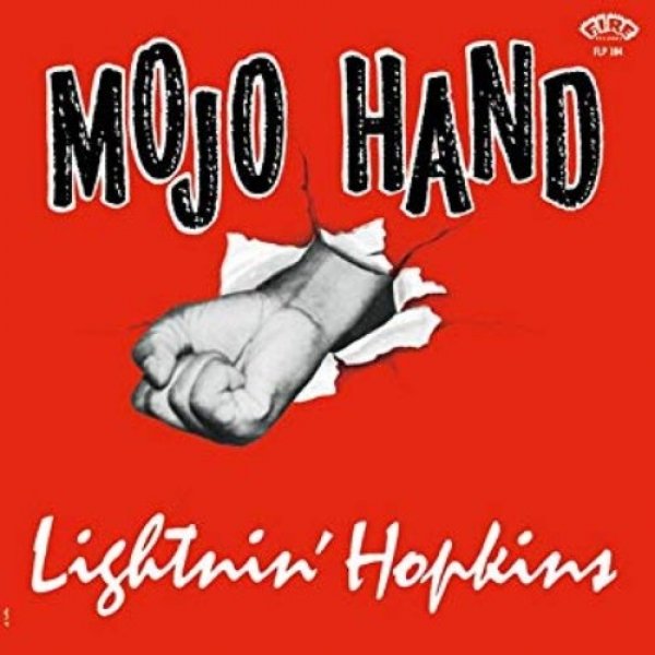 Lightnin' Hopkins : Mojo Hand
