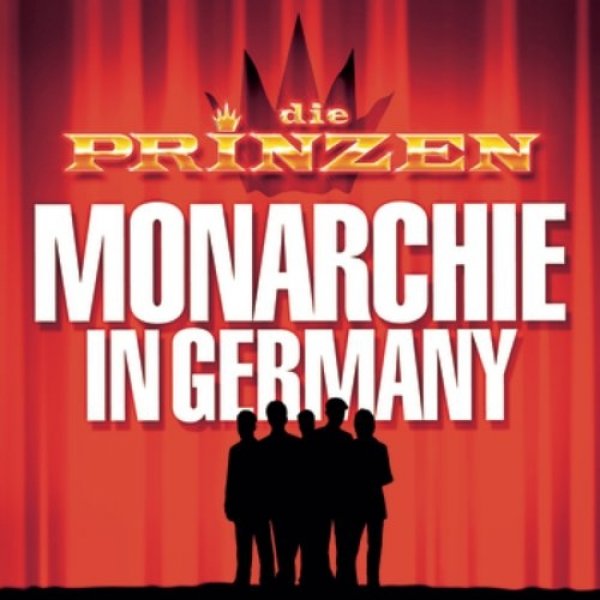 Die Prinzen : Monarchie in Germany