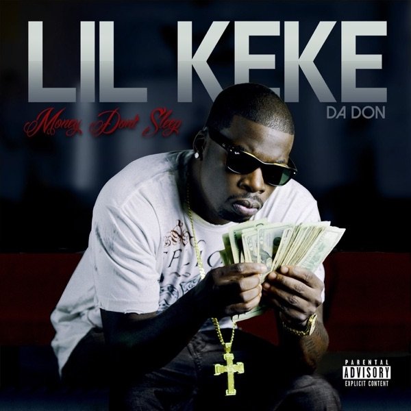 Lil' Keke : Money Don't Sleep