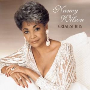 Nancy Wilson : Nancy Wilson's Greatest Hits