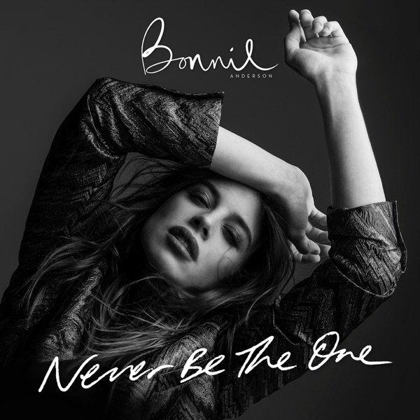 Bonnie Anderson : Never Be the One