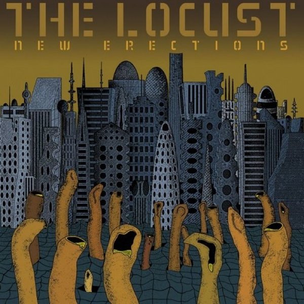 The Locust : New Erections