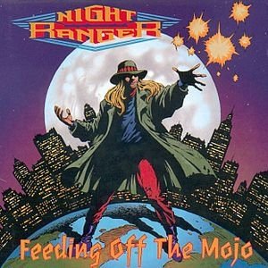 Night Ranger : Feeding off the Mojo