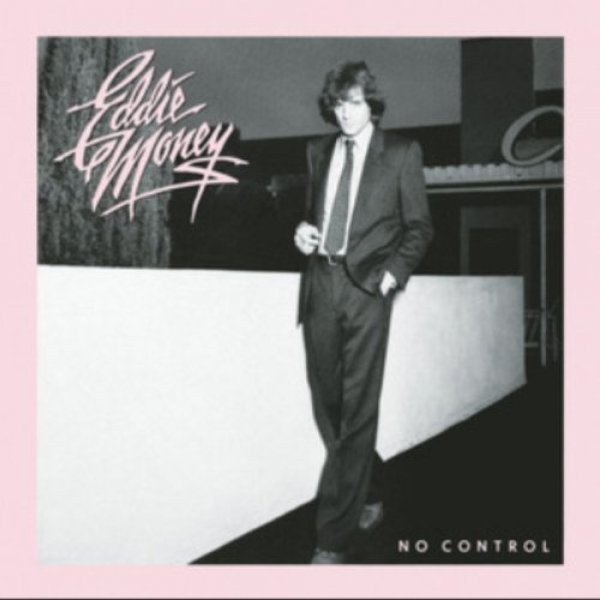 Eddie Money : No Control