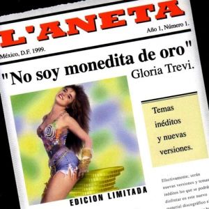 Gloria Trevi : No soy monedita de oro