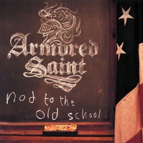 Nod to the Old School - Armored Saint