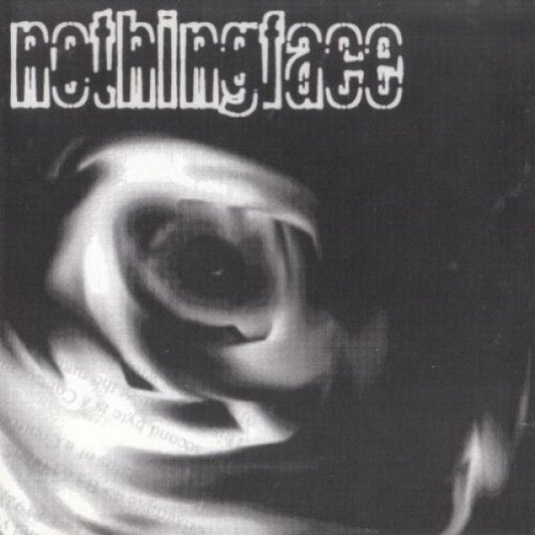 Nothingface : Nothingface