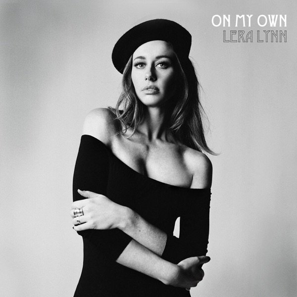 Lera Lynn : On My Own