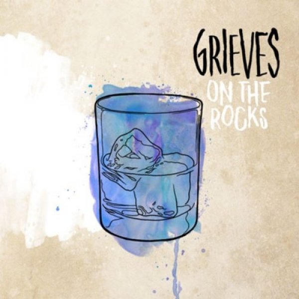 Grieves : On the Rocks