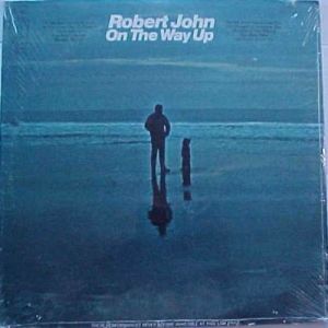 Robert John :  On the Way Up