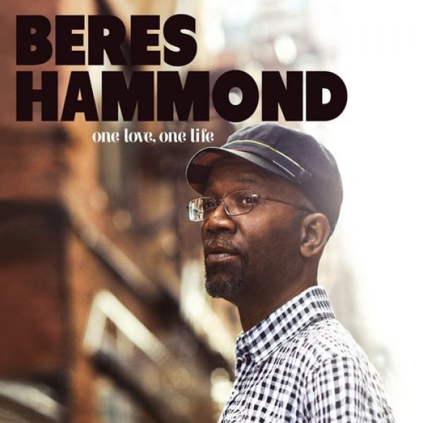 Beres Hammond : One Love, One Life