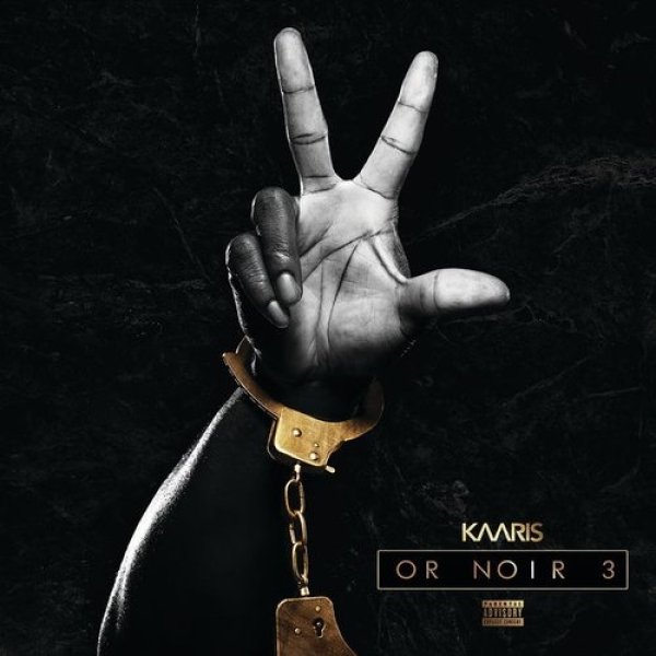 Kaaris : Or Noir Part 3