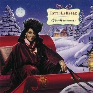 Patti LaBelle : This Christmas