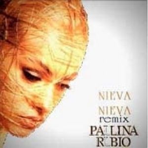 Paulina Rubio : Nieva, Nieva