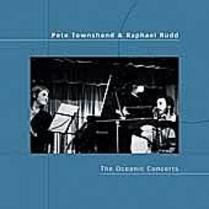 The Oceanic Concerts - Pete Townshend