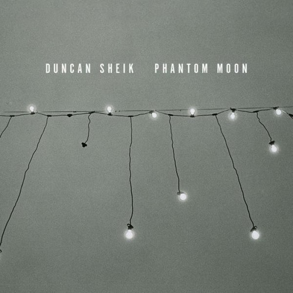 Duncan Sheik : Phantom Moon