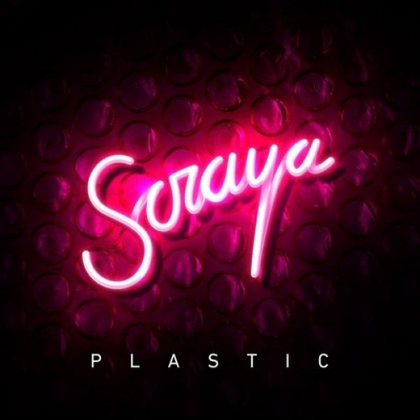 Soraya Arnelas : Plastic