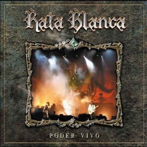 Rata Blanca : Poder Vivo