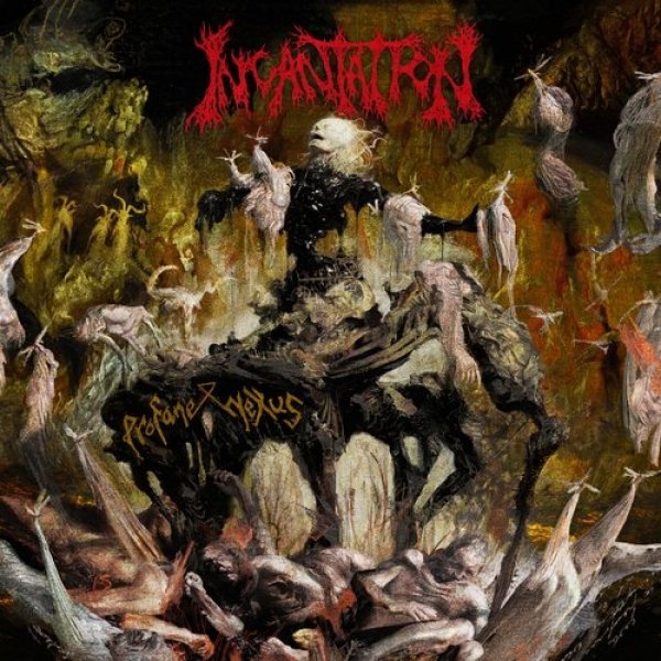 Incantation : Profane Nexus