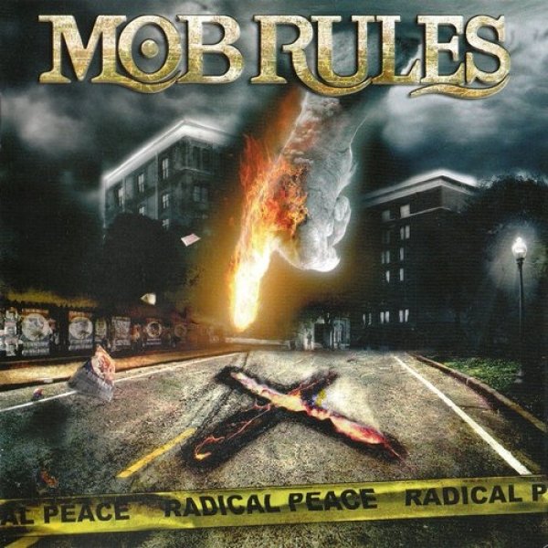 Mob Rules : Radical Peace