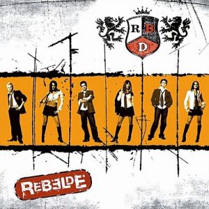 RBD : Rebelde