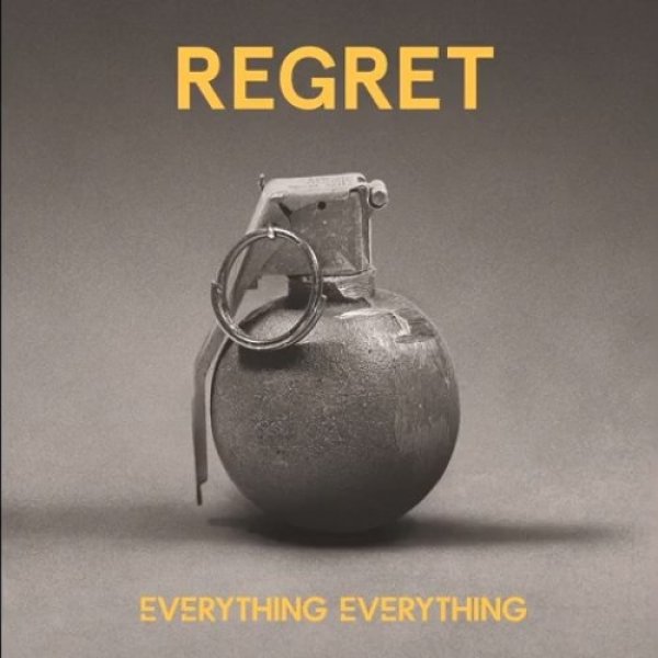 Everything Everything : Regret