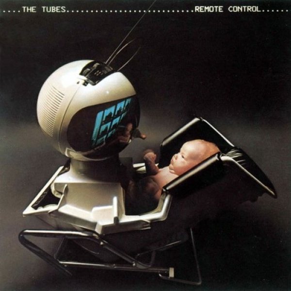 The Tubes : Remote Control