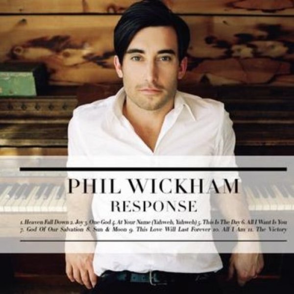 Phil Wickham : Response