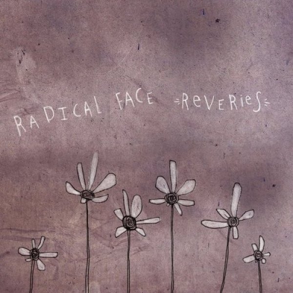 Radical Face : Reveries