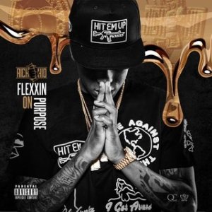 Rich The Kid : Flexin' On Purpose