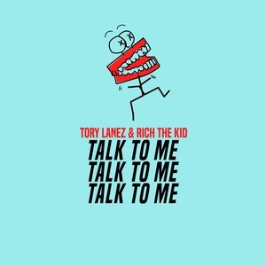 Rich The Kid : Talk to Me