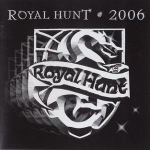 Royal Hunt : 2006