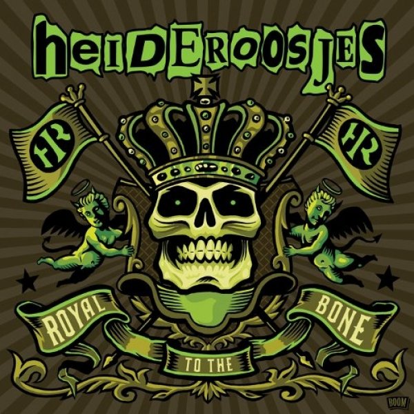 Heideroosjes : Royal to the Bone