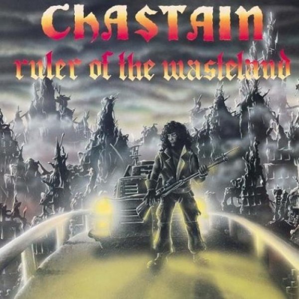 Chastain : Ruler of the Wasteland