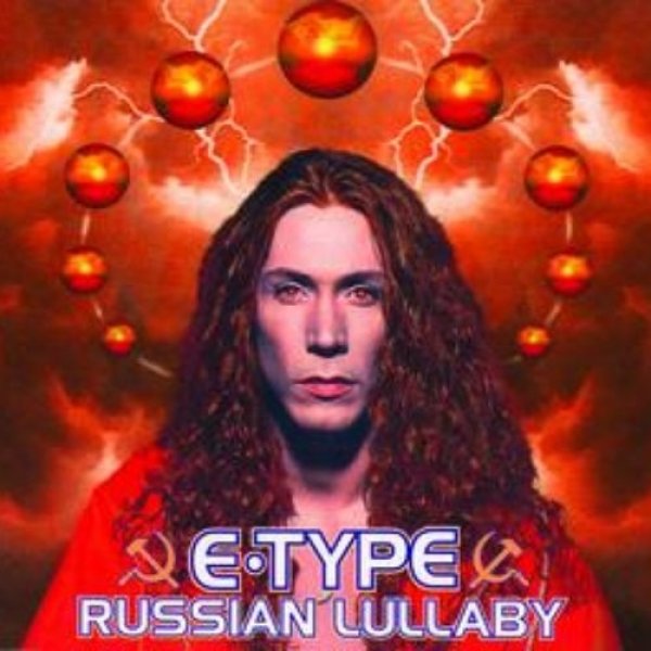 Russian Lullaby - E-Type