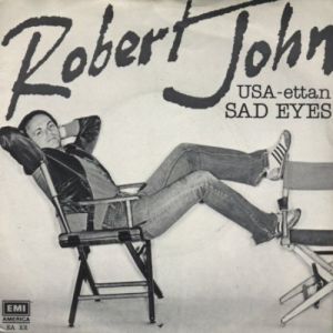 Robert John : Sad Eyes