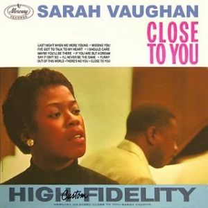 Sarah Vaughan : Close to You