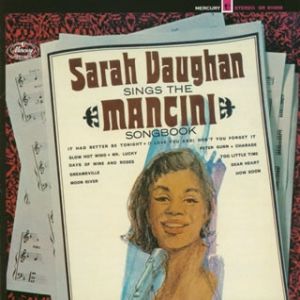 Sarah Vaughan : Sarah Vaughan Sings the Mancini Songbook