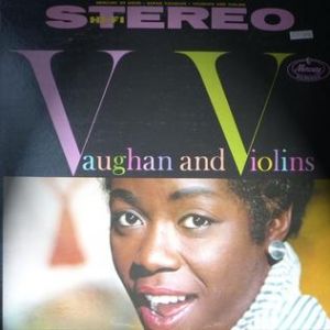 Sarah Vaughan : Vaughan and Violins