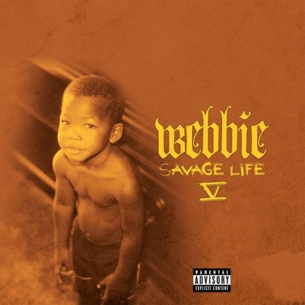 Webbie : Savage Life V