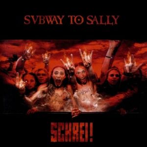 Subway to Sally : Schrei!