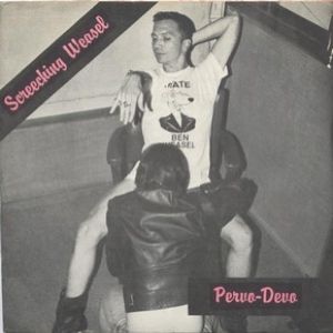 Screeching Weasel : Pervo Devo