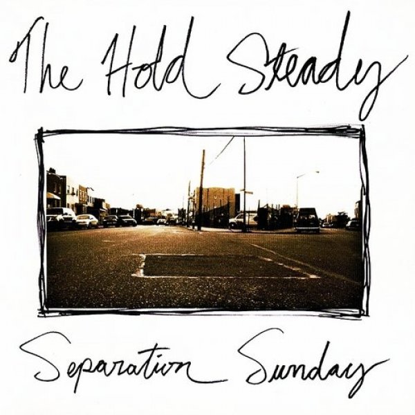 The Hold Steady : Separation Sunday