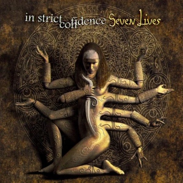 Seven Lives - In Strict Confidence