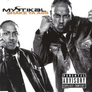 Mystikal : Shake Ya Ass