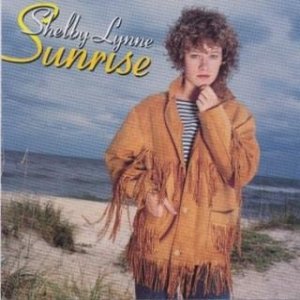 Sunrise - Shelby Lynne